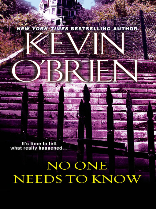 Title details for No One Needs to Know by Kevin O'Brien - Available